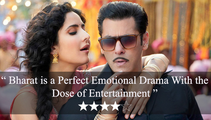 Bharat Movie Review: A Perfect Emotional Drama With the Dose of Entertainment!
