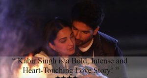 Kabir Singh Movie Review: A Bold, Intense and Heart-Touching Love Story!