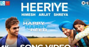Himesh Reshammiya Releases First Song 'Heeriye' from 'Happy Hardy And Heer'