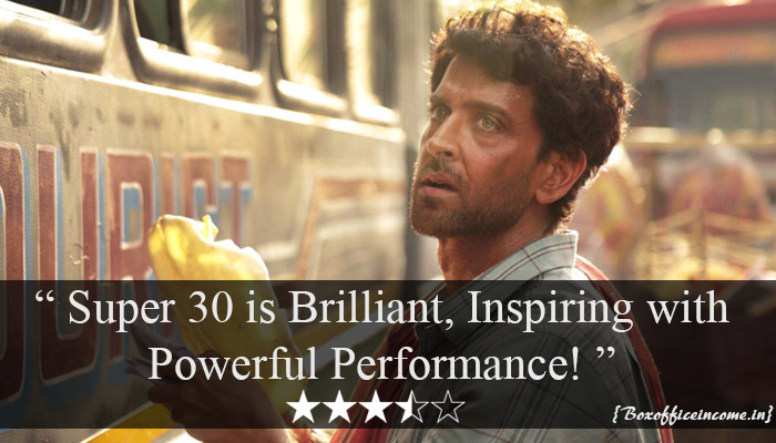 Super 30 Movie Review: Brilliant, Inspiring with Powerful Performance!