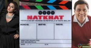 Vidya Balan & Ronnie Screwvala Come Together For A Socially Relevant Short Film – ‘Natkhat’