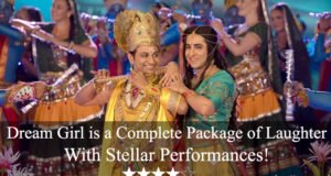 Dream Girl Review: Complete Laughter Ride With Stellar Performances by the Lead Stars!