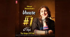 Dhvani Bhanushali's single Vaaste named as the top song of 2019 by IFPI!