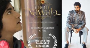 Akshay Oberoi's Chote Nawab premieres at Indian Film Festival of Cincinnati 2020