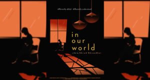 Panorama Spotlight backed documentary 'In Our World' to make its world premiere at the 51st International Film Festival of India Goa