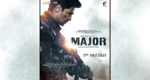 Adivi Sesh's Major based on Sandeep Unnikrishnan's life is set to release on 2nd July 2021