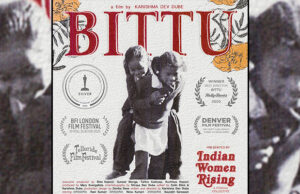 'Indian Women Rising' picks the Student Academy Award Winner and Oscar contender 'Bittu' as it's inaugural project