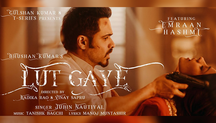 T-Series’ new romantic single 'Lut Gaye' ft - Emraan Hashmi and Yukti Thareja is out now!
