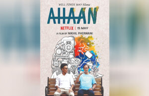 Nikhil Pherwani directorial Ahaan to stream on Netflix from May 15!