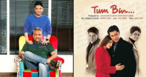 Bhushan Kumar and Anubhav Sinha's debut musical hit Tum Bin completes 20 years
