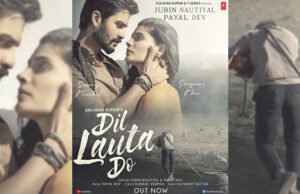 Bhushan Kumar’s Dil Lauta Do with Sunny Kaushal & Saiyami Kher in the soulful voices of Jubin Nautiyal and Payal Dev is out now! Bhushan Kumar's Dil Lauta Do with Sunny Kaushal & Saiyami Kher in the soulful voices of Jubin Nautiyal and Payal Dev is out now!