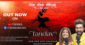 Bhushan Kumar's T-Series brings to you Sachet-Parampara's Shiv Tandav Stotram!