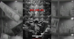 Chiyaan 60: Title & First Look of Vikram Starrer To Be Out On THIS Date!