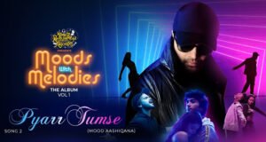 'Pyarr Tumse' ft Salman Ali, Tiger Pop with the Hit pair Parth and Ishita Chauhan from Himesh Reshammiya's Moods with Melodies is OUT NOW