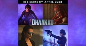 Dhaakad: Kangana Ranaut's Multiple interesting looks Unveiled, hitting theaters on April 8th 2022