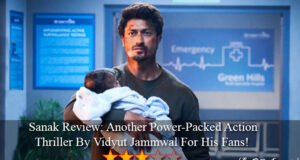 Sanak Review: Another Power-Packed Action Thriller By Vidyut Jammwal For His Fans!