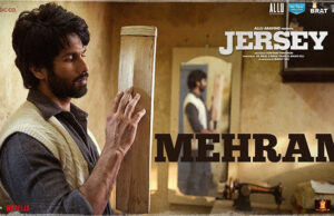 Jersey's Mehram featuring Shahid Kapoor is the anthem of the year; song out now!