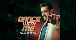 Salman Khan releases the highly awaited song, 'Dance With Me'; Watch NOW!