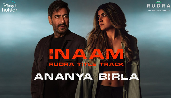 Inaam: Disney+ Hotstar releases the mesmerizing title track of it's upcoming show Rudra: The Edge of Darkness by Ananya Birla