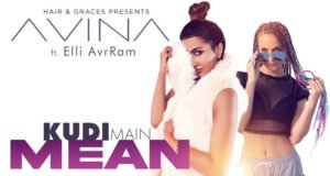 Elli AvrRam makes her big singing debut with Avina Shah’s 'Kudi Main Mean'; Song Out Now!