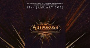 Director Om Raut's 'Adipurush' Produced by Bhushan Kumar gets a new release date, the film will now release on 12th January 2023