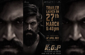 Yash starrer KGF Chapter 2 Trailer finally gets a release date; 27th March 2022 at 6:40 PM