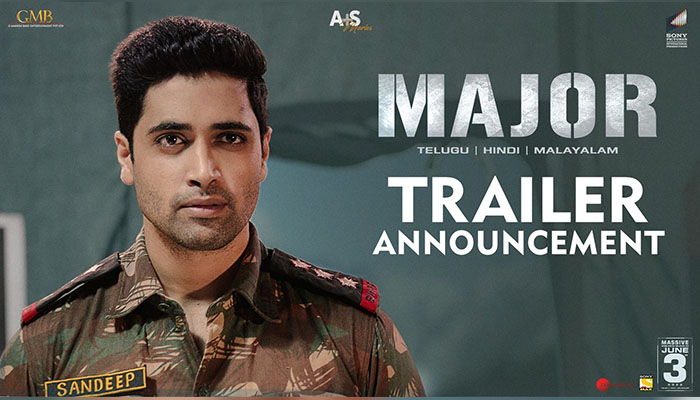 Major: Adivi Sesh and Saiee M Manjrekar starrer theatrical Trailer to be out on May 9!