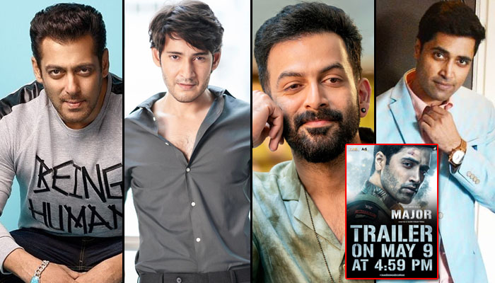 Salman Khan, Mahesh Babu and Prithviraj Sukumaran come together to launch the trailer of Adivi Sesh's 'Major' in three languages