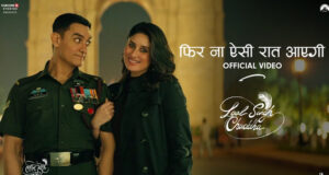 Magical Music Video of ‘Phir Na Aisi Raat Aayegi’ from Laal Singh Chaddha OUT NOW!