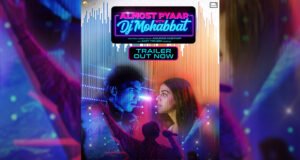 Almost Pyaar with DJ Mohabbat Trailer: Alaya F and Karan Mehta's film looks quite interesting!