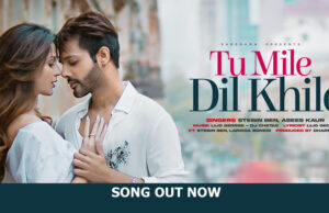 Stebin Ben and Asees Kaur's Tu Mile Dil Khile OUT: The Perfect Song for Every Mood!