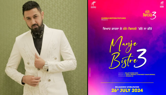 Manje Bistre 3: Gippy Grewal's Much-Awaited Threequel Is Releasing On 26th July 2024!