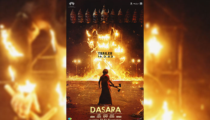 Dasara: Nani announces Trailer Release Date of the Film; Drops New Poster!