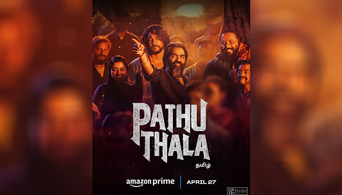 Pathu Thala: Silambarasan TR starrer Tamil crime-noir thriller to stream on Prime Video from April 27!