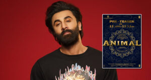 Animal: Ranbir Kapoor's Film Pre-Teaser to be out on 11 June 2023!