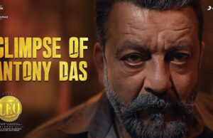 Lokesh Kanagaraj unveils Sanjay Dutt’s look as Antony Das from Leo - Watch Video