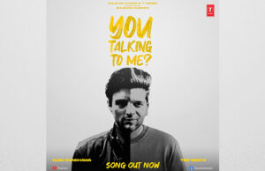 Guru Randhawa drops a new banger 'You Talking to Me?' Produced by Bhushan Kumar's T-Series