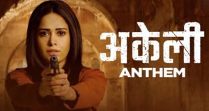 Akelli Theme Song in Daler Mehndi's Voice is Out Now; Featuring Nushrratt Bharuccha