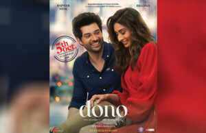 Rajveer Deol and Paloma's Debut Film Dono To Release In Cinemas On 5th October 2023!