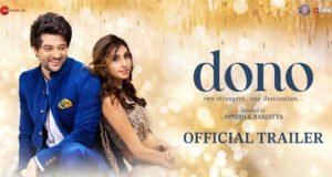 Dono: The Trailer of Rajveer Deol and Paloma starrer Is Finally Here!