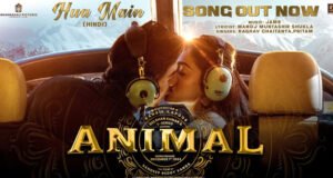 Animal: Catch Ranbir Kapoor & Rashmika Mandanna's Intense Chemistry with Romantic Track 'Hua Main'