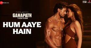 Ganapath: First Song 'Hum Aaye Hain' From Tiger Shroff and Kriti Sanon starrer Out Now