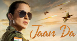 Jaan Da: First Song From Kangana Ranaut starrer 'Tejas' Gets A Release Date