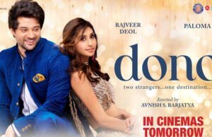 Dono: Makers Of Rajveer Deol and Paloma’s Film, live up to its theme of ‘Tum Aur Main Dono’ – Here’s Why! Dono: Makers Of Rajveer Deol and Paloma's Film, live up to its theme of 'Tum Aur Main Dono' - Here's Why!