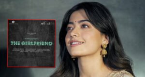 The Girlfriend: Rashmika Mandanna announces her 24th Film; Directed Rahul Ravindran