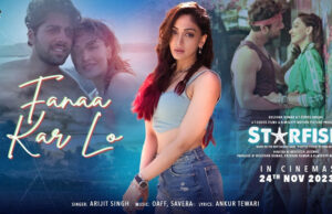 Starfish's First Song Fanaa Kar Lo featuring Khushalii Kumar and Ehan Bhat Out Now