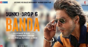 Dunki Drop 6: Banda Song From Shah Rukh Khan's Upcoming Film Out Now!