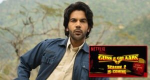 Rajkummar Rao to reprise his role of Paana Tipu as Netflix announces Guns & Gulaabs Season 2