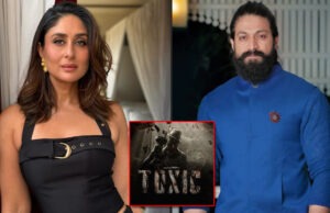 Toxic: Kareena Kapoor Khan To Play THIS Role In Yash Starrer?