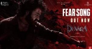 'Devara Part 1' First Single Fear Song Out Now: NTR Jr gives the ultimate musical gift to his fans on his birthday
